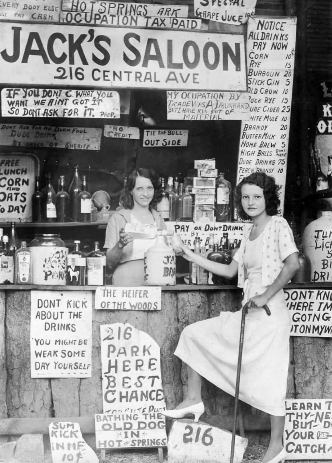 jack's saloon in arkansas 1935 - Every Body Else Hot Springs Ark Grape Juce Pay Cash Ocupation Tax Paid St Jack'S Saloon 216 Central Ave If You Dont C. What Yoll Want We Rint Got It So Dont Ask For It. Prop Notice All Drinks 10 Pay Now Corn Rye 15 Burboun